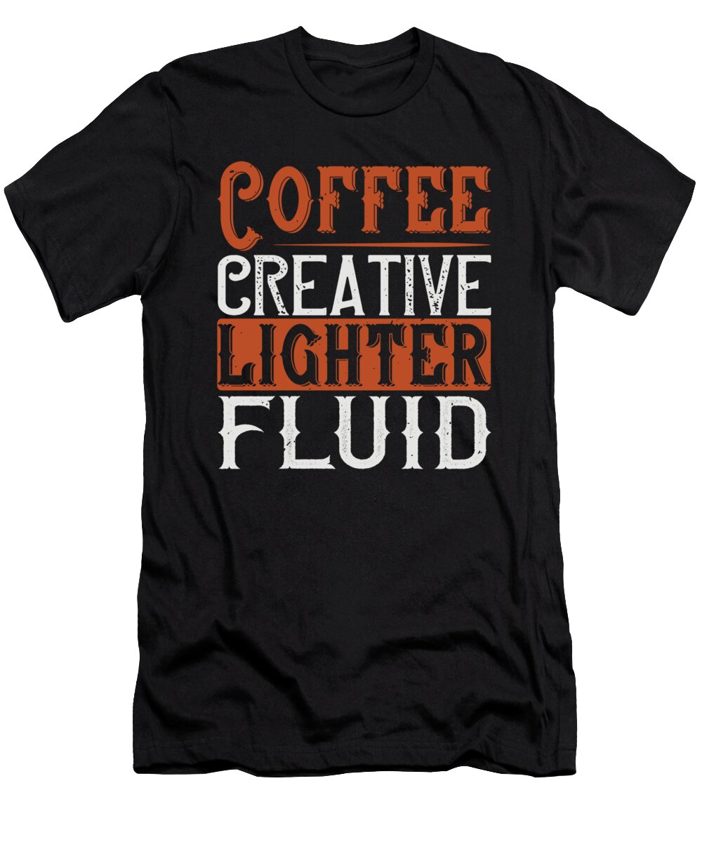 Coffee Creative Lighter Fluid Jacob Zelazny T-Shirt
