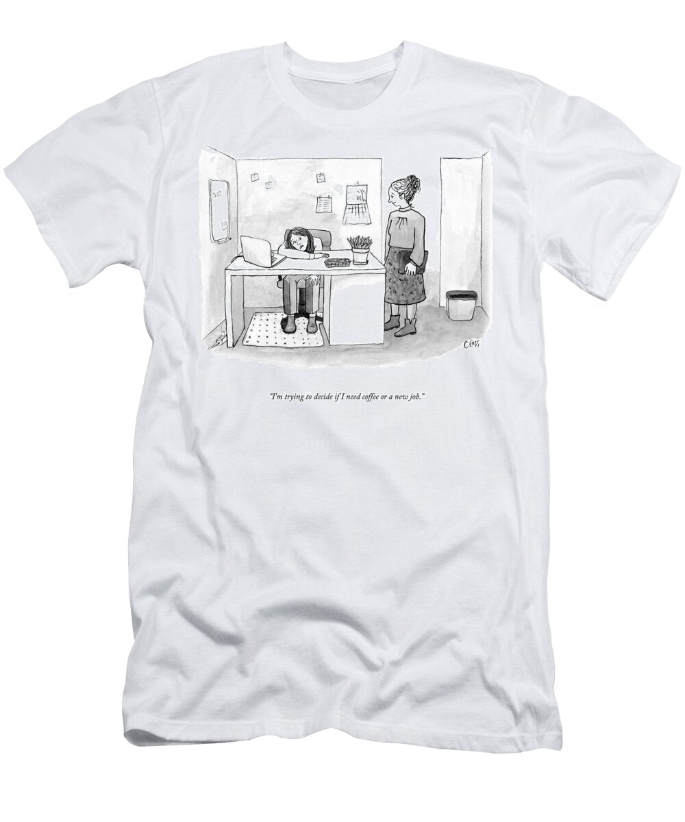 Coffee or a New Job Caitlin Cass T-Shirt