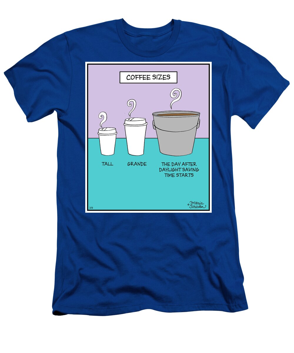 Coffee Sizes Maria Scrivan T-Shirt