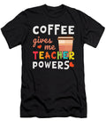 Coffee Teacher Super Forces Shirtom T-Shirt