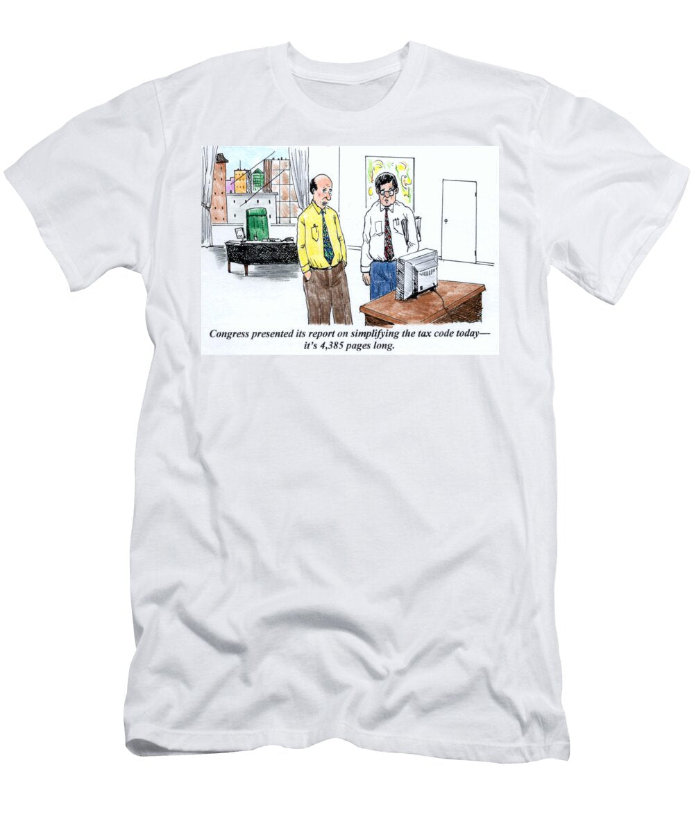 Congress Presented Its Report on Simplifying the Tax Code Doug Pike T-Shirt