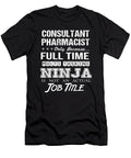 Consultant Pharmacist Ninja Job Gift Item Shi Hu Kang T-Shirt