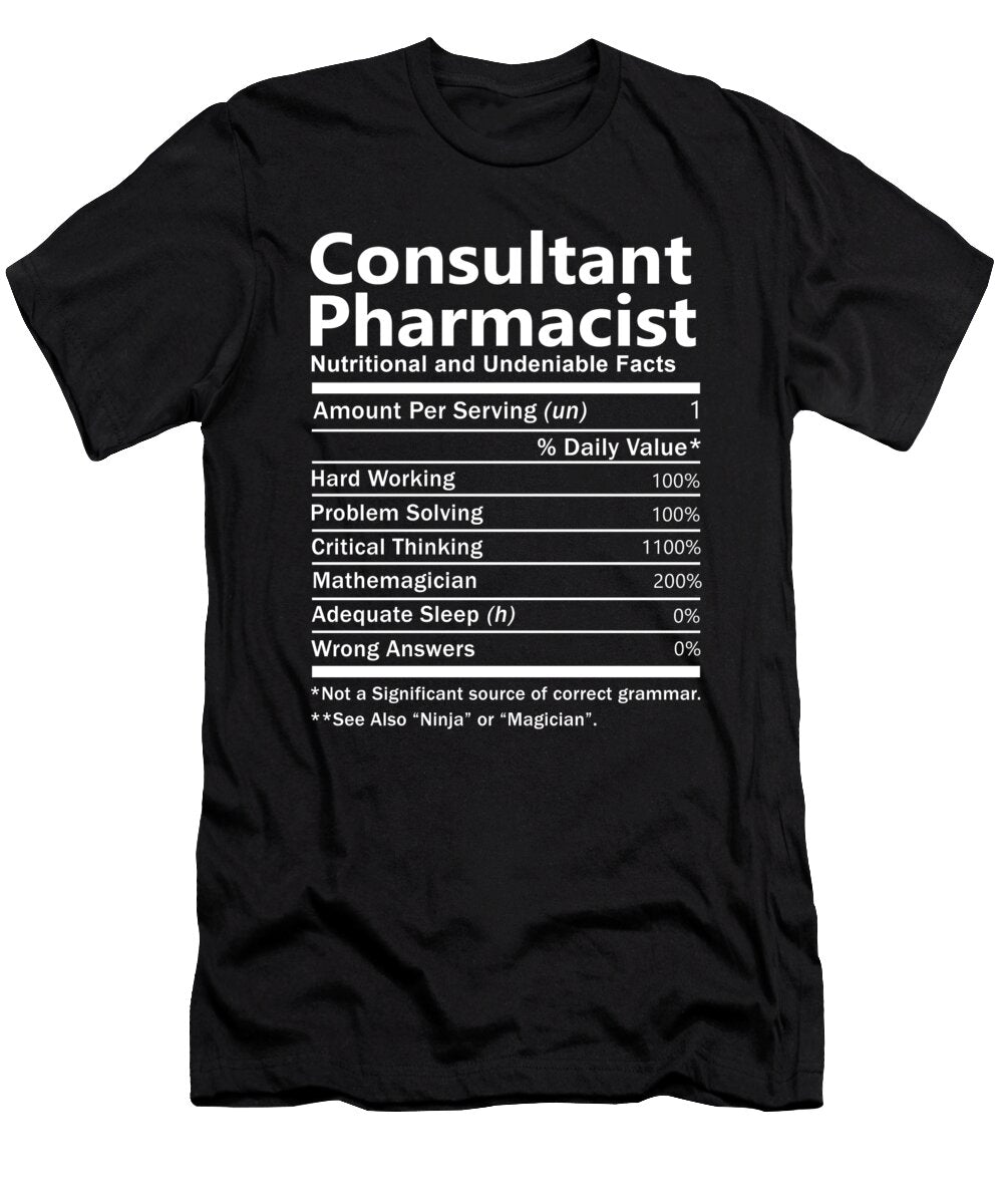 Consultant Pharmacist Nutrition Factors Gift Item Shi Hu Kang T-Shirt