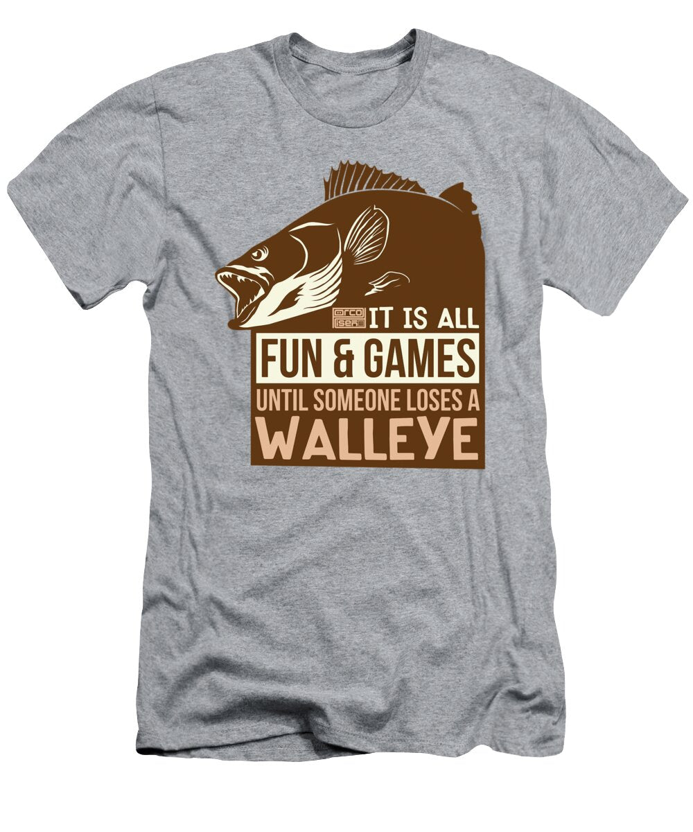 Cool Fun Games Until Loses Walleye Fish Freshwater Fishing Mustar Mario T-Shirt