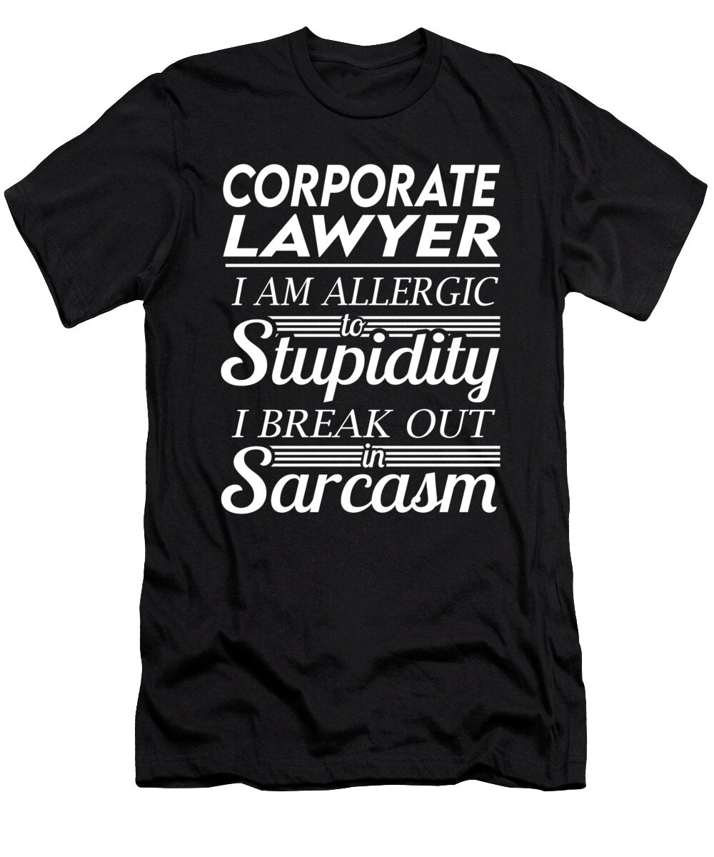 Corporate Lawyer Sarcasm Job Gift Item Shi Hu Kang T-Shirt