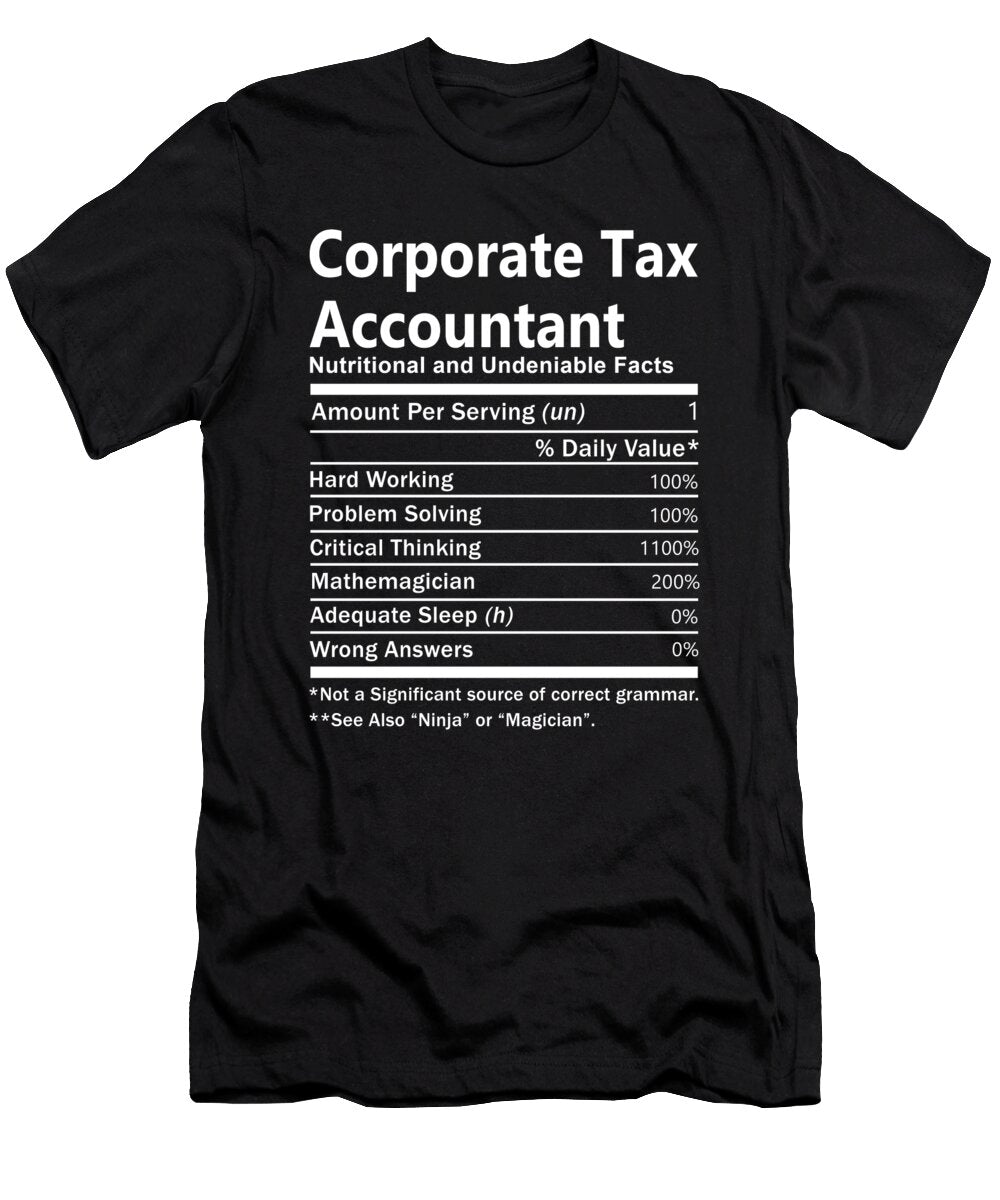 Corporate Tax Accountant Nutrition Factors Gift Item Shi Hu Kang T-Shirt