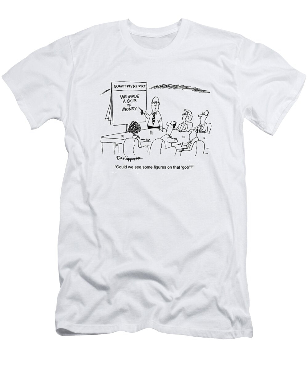 Could We See Some Figures on That Gob Dave Carpenter No Index T-Shirt