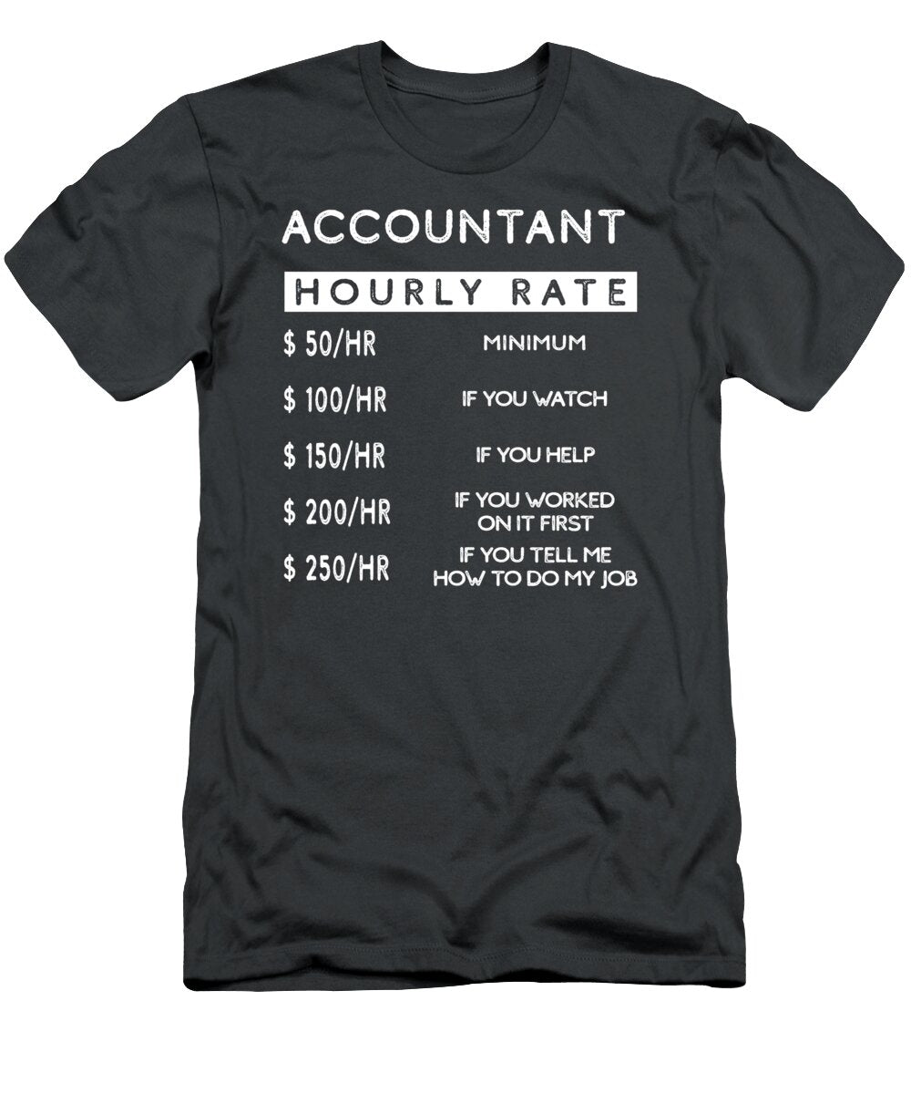 Count on Laughs Hilarious Accountant Rate for All Ages Accountanthumor T-Shirt