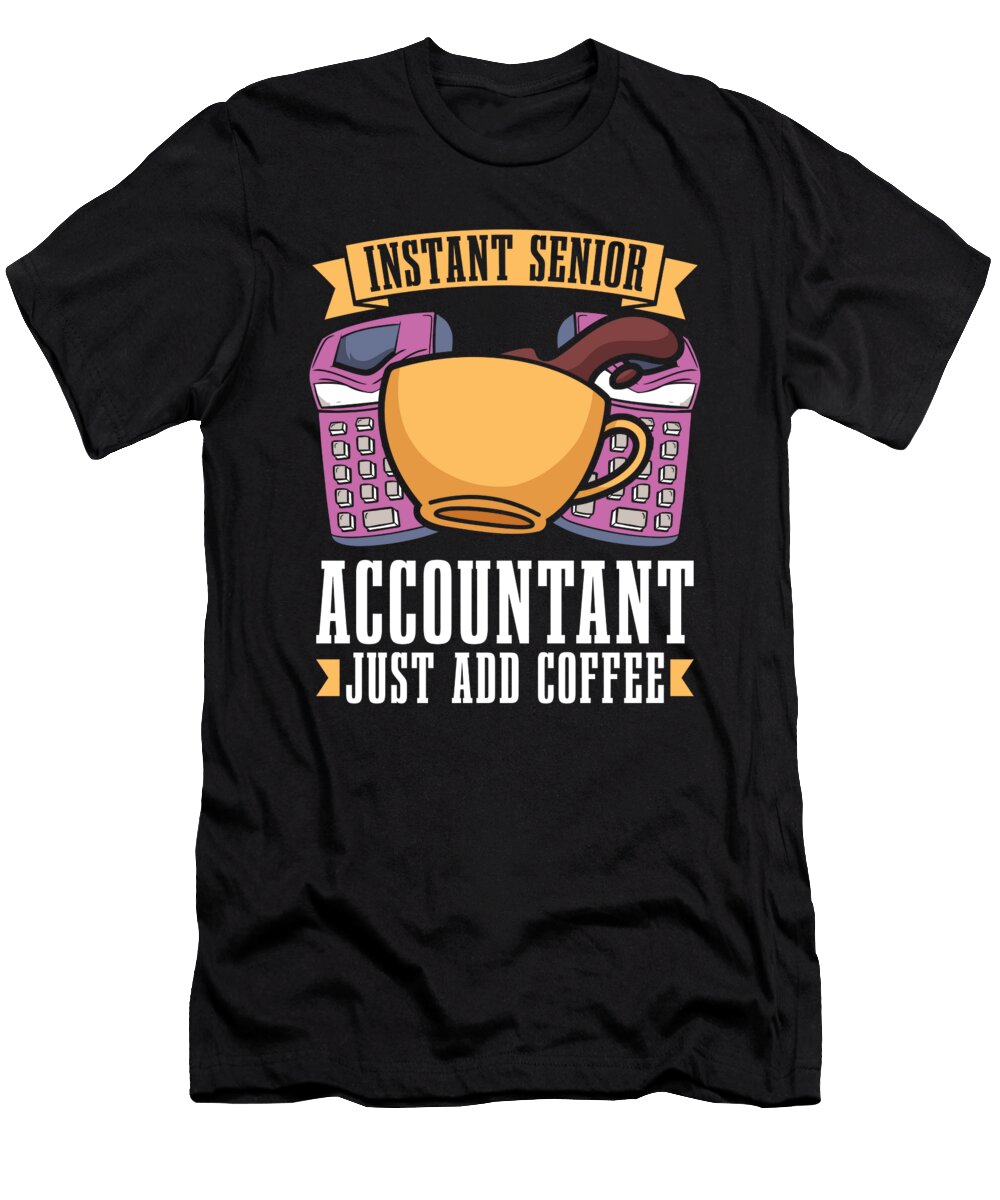 Cpa Coffee Bookkeeper Bookkeeping Finance Senior Accountant Crazy Squirrel T-Shirt