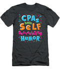 Cpa Joke Self Depreciating Humor Accountant Accounting Nerd Kahloz Image T-Shirt
