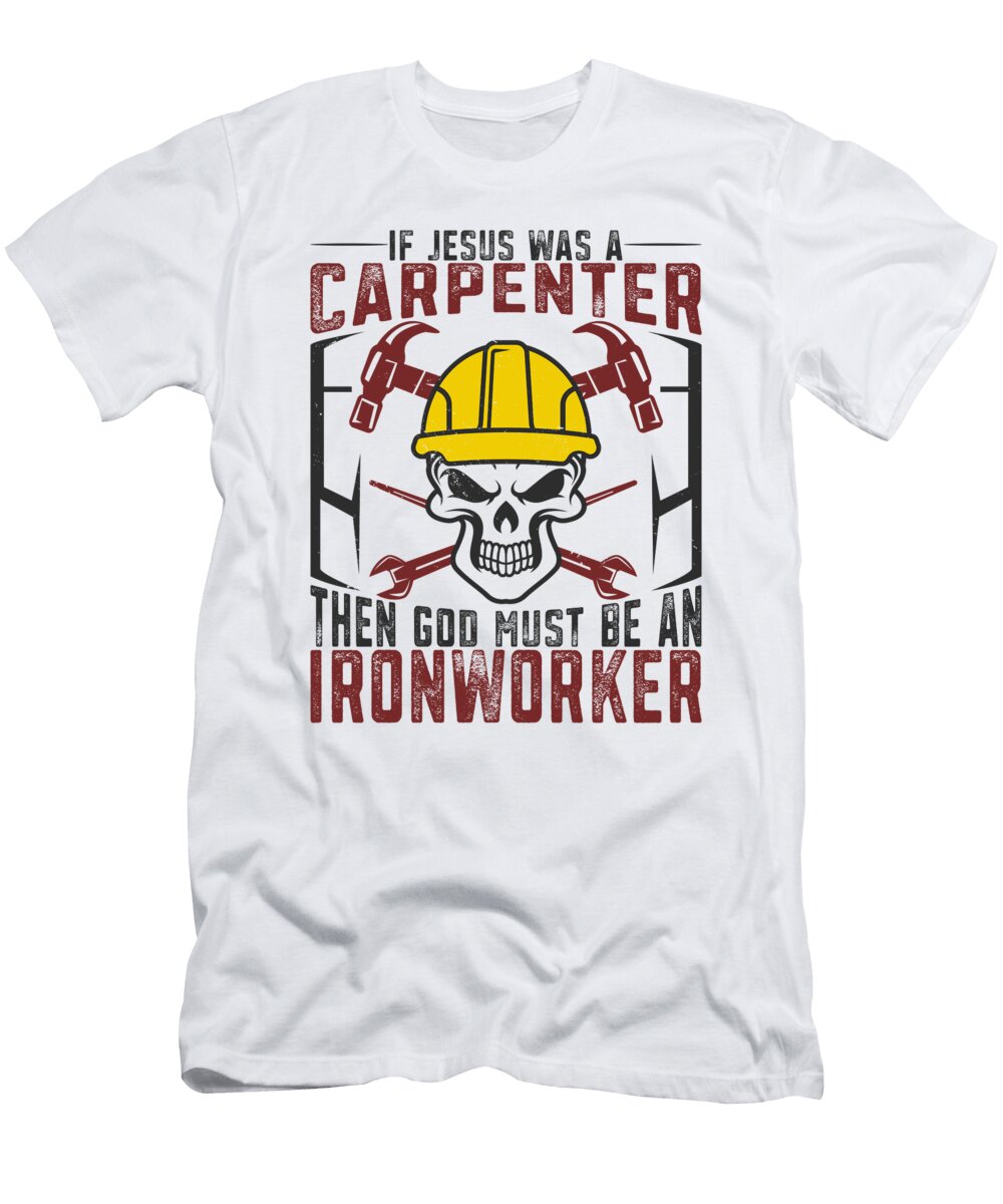 Craftsman Carpenter Ironworker Workshop Builder Toms Store T-Shirt
