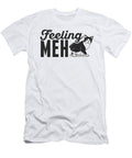 Cute Funny Feeling Meh Kitty Adorable Cat the Perfect Presents T-Shirt