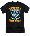 Cute Funny Science Its Like Magic But Real the Perfect Presents T-Shirt