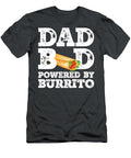 Dad Bod Powered By Burrito Father Figure Gifts Roberts Charles T-Shirt