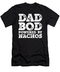 Dad Bod Powered By Nachos Funny Food Lovers Father Figure Gifts Idea Orange Pieces T-Shirt
