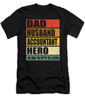 Dad Husband Accountant Hero Manuel Schmucker T-Shirt