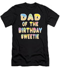 Dad of the Birthday Sweetie Girl Icecream Themed Party Product Art Grabitees T-Shirt