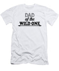 Dad of the Wild One Jacob Zelazny T-Shirt