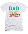 Dad the Man the Realtor the Legend Real Estate Toms Store T-Shirt
