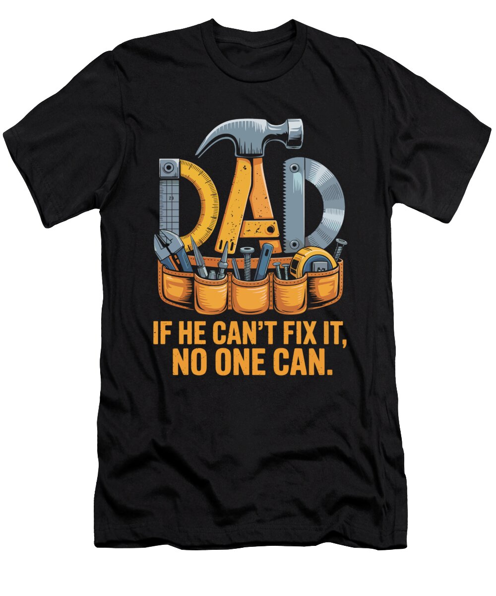Dad Tools Typography Design Joanna Redesiuk T-Shirt