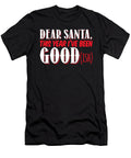 Dear Santa This Year Ive Been Goodish Jacob Zelazny T-Shirt