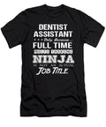 Dentist Assistant Ninja Job Gift Item Shi Hu Kang T-Shirt