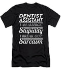 Dentist Assistant Sarcasm Job Gift Item Shi Hu Kang T-Shirt