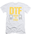 Dentist Dental Assistant Dtf Down to Floss Kanig Designs T-Shirt