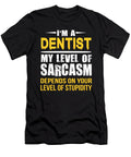 Dentist Funny Sarcastic Job Saying Dusan Vrdelja T-Shirt