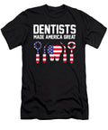 Dentist Made America Great the Primal Matriarch Art T-Shirt