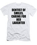 Dentist of Smiles Caring for Her Laughter Jeff Creation T-Shirt
