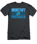 Dentist Prepared Anh Nguyen T-Shirt