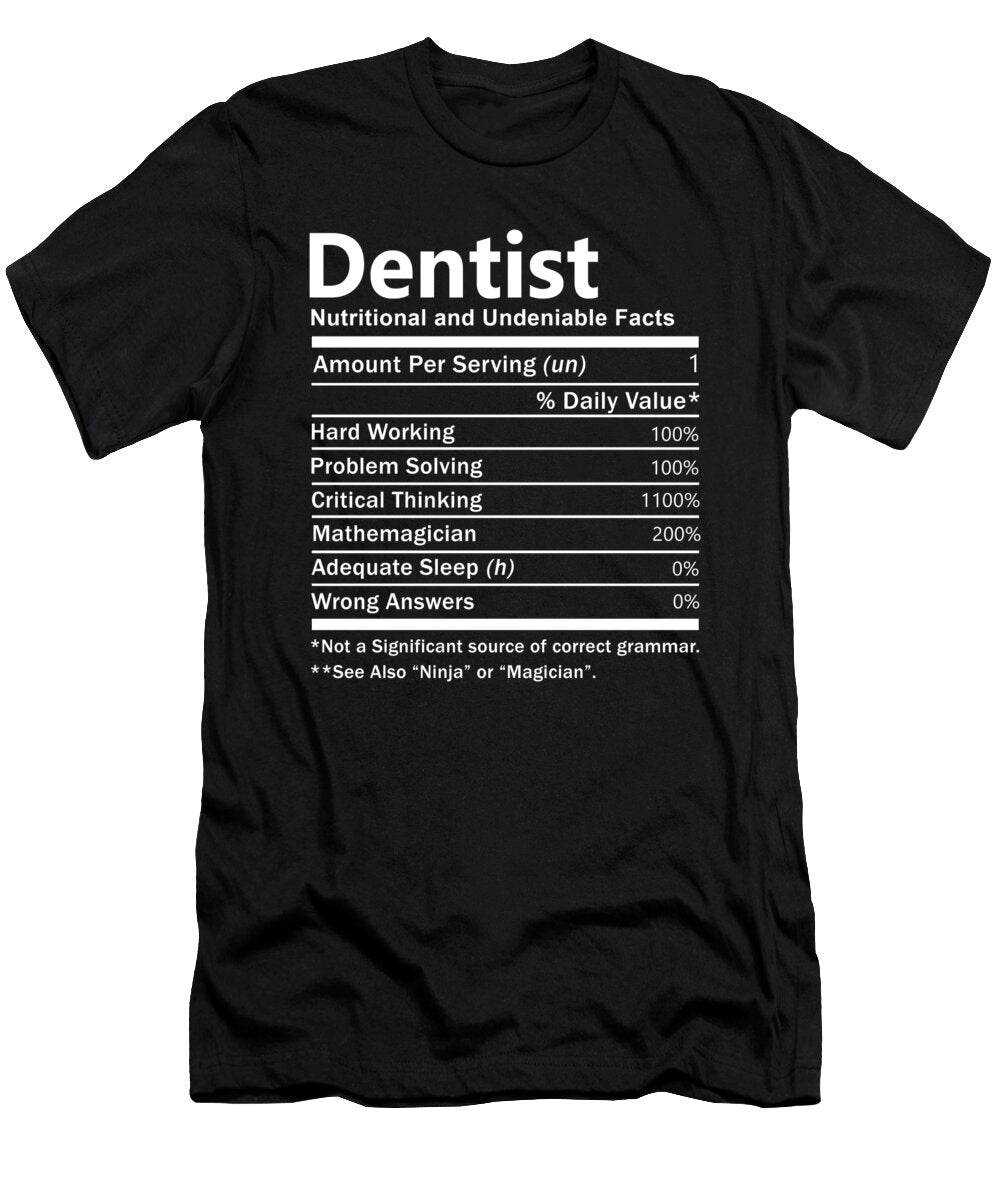 Dentist Nutrition Factors Gift Item Shi Hu Kang T-Shirt