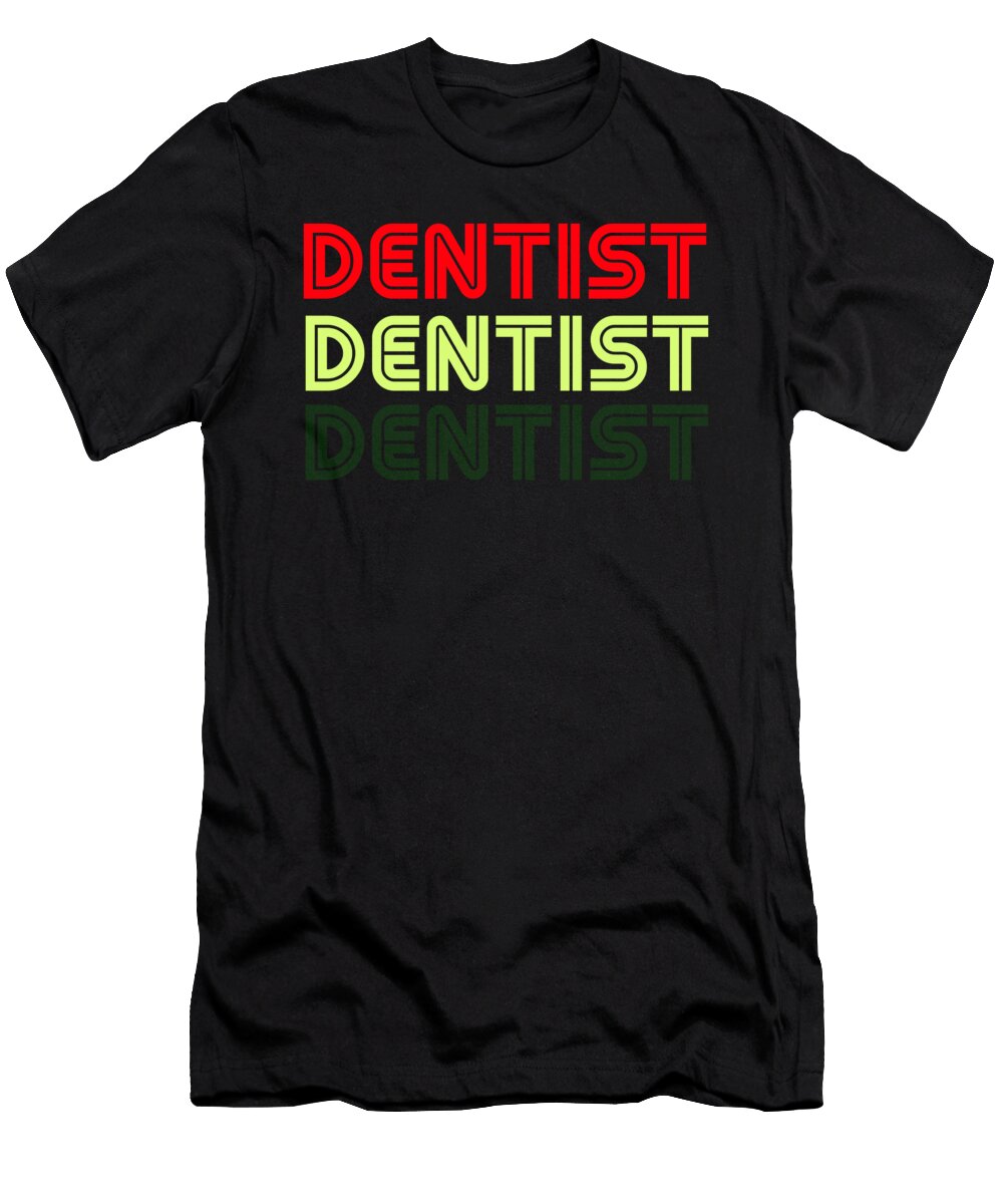 Dentist Teeth Tooth Doctor Medicine Dentistry Gift Thomas Larch T-Shirt