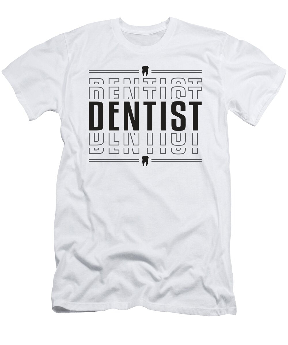 Dentist Tooth Dentistry Dental Funny Gift Idea Tshirtconcepts Marvin Poppe T-Shirt