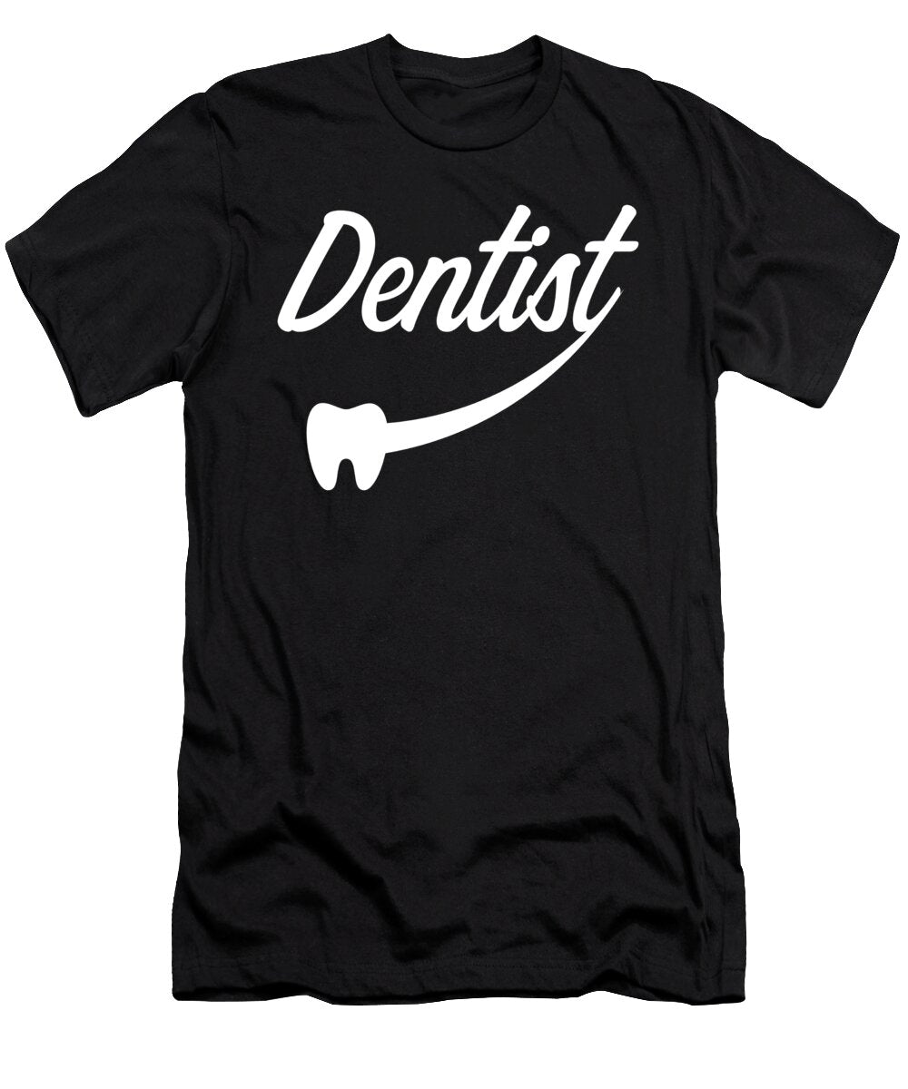 Dentist Tooth Doctor Dentistry Teeth Medicine Gift Thomas Larch T-Shirt