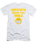 Dentists Make You Smile Smiley Face Kanig Designs T-Shirt