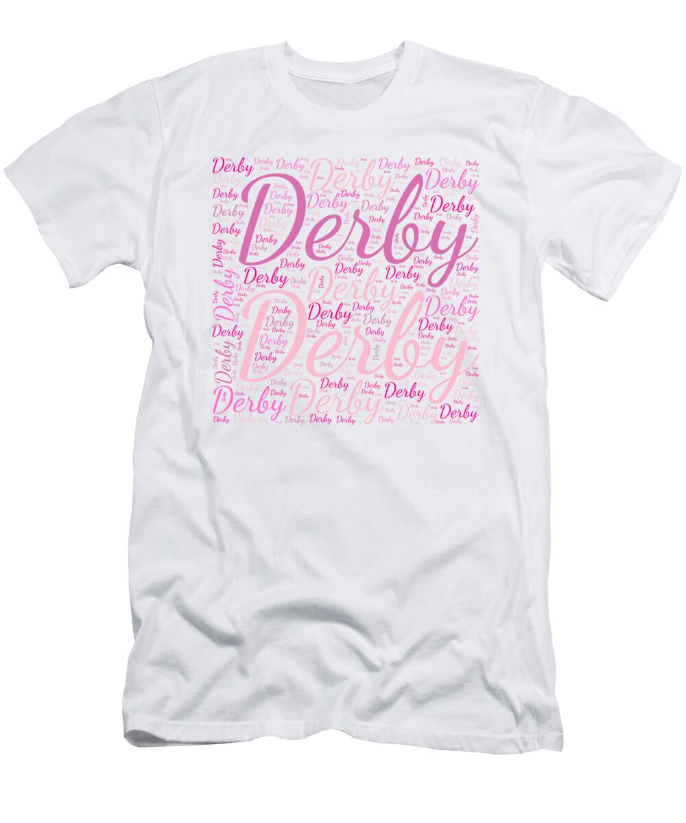 Derby Names Without Frontiers Vidddie Publyshd T-Shirt