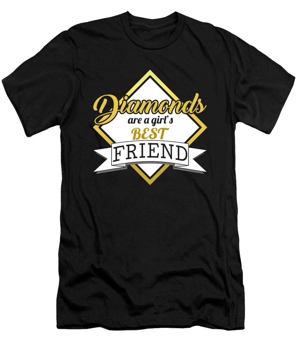 Diamonds Are a Girls Best Friend Jacob Zelazny T-Shirt
