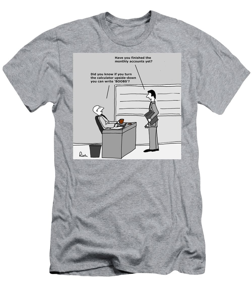 Did You Know If You Turn a Calculator Upside Down You Richard Bass T-Shirt
