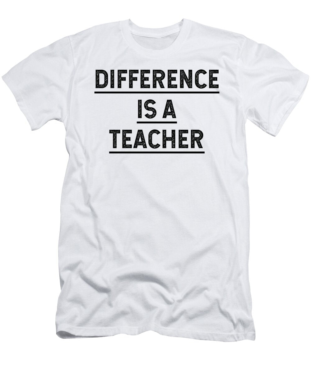 Difference Is a Teacher Jane Keeper T-Shirt