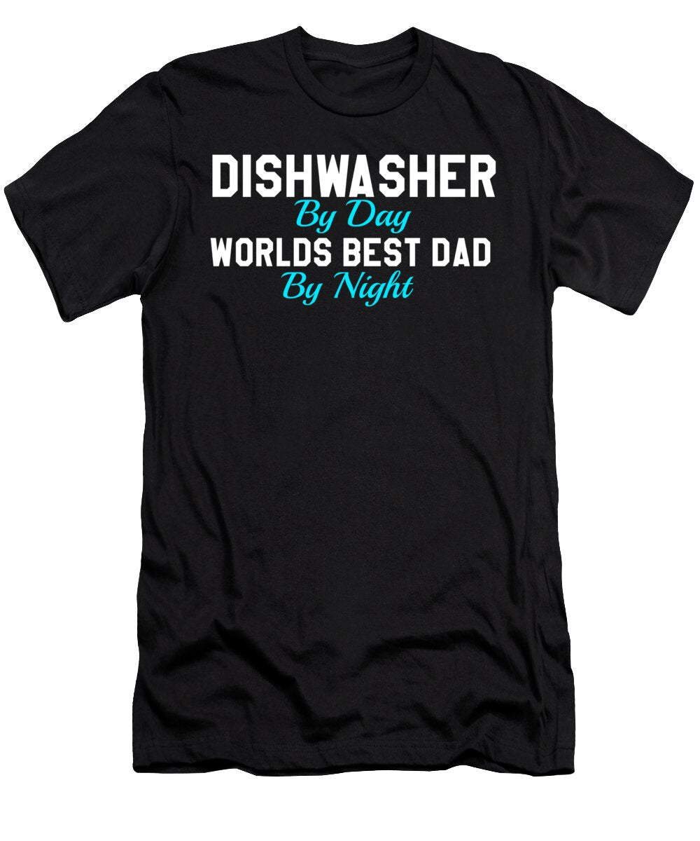 Dishwasher Best Dad By Night Kaylin Watchorn T-Shirt