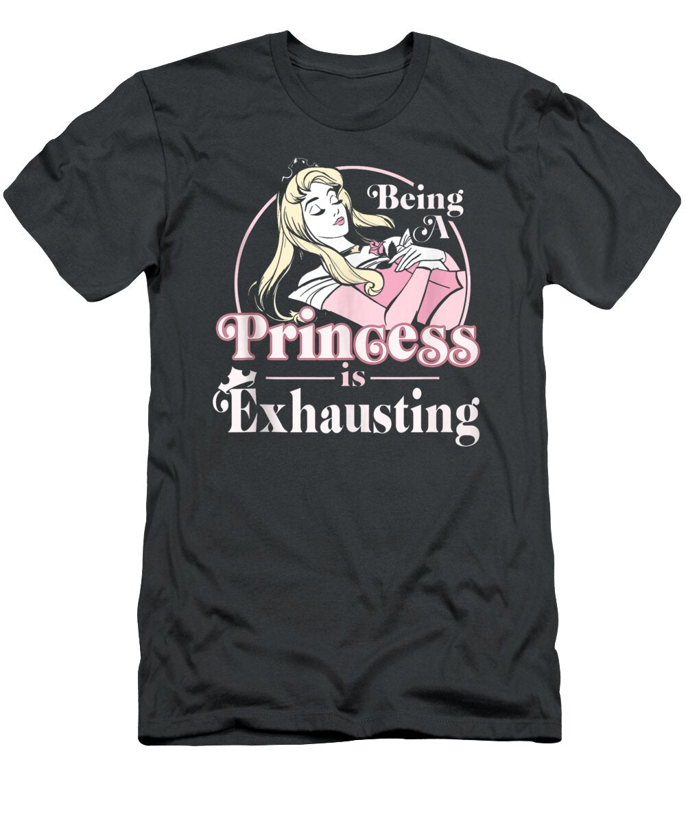 Disney Sleeping Beauty Being a Princess Is Exhausting Adriah Laury T-Shirt