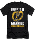 Divorce Attorney I Used to Be Married Conveyancer Tshirtconcepts Marvin Poppe T-Shirt