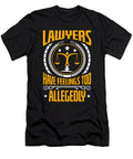 Divorce Lawyers Have Feelings Too Trial Attorney Tshirtconcepts Marvin Poppe T-Shirt