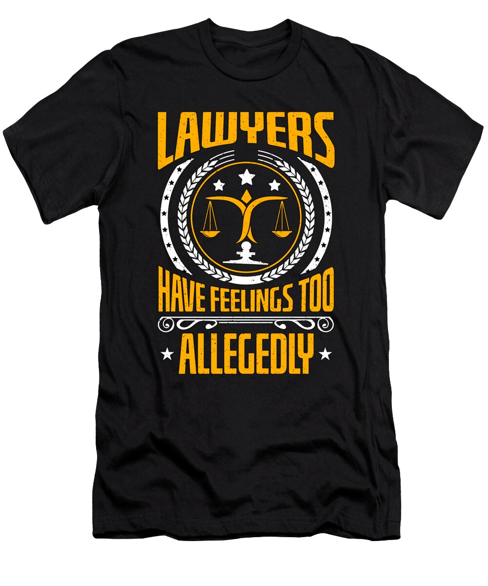 Divorce Lawyers Have Feelings Too Trial Attorney Tshirtconcepts Marvin Poppe T-Shirt