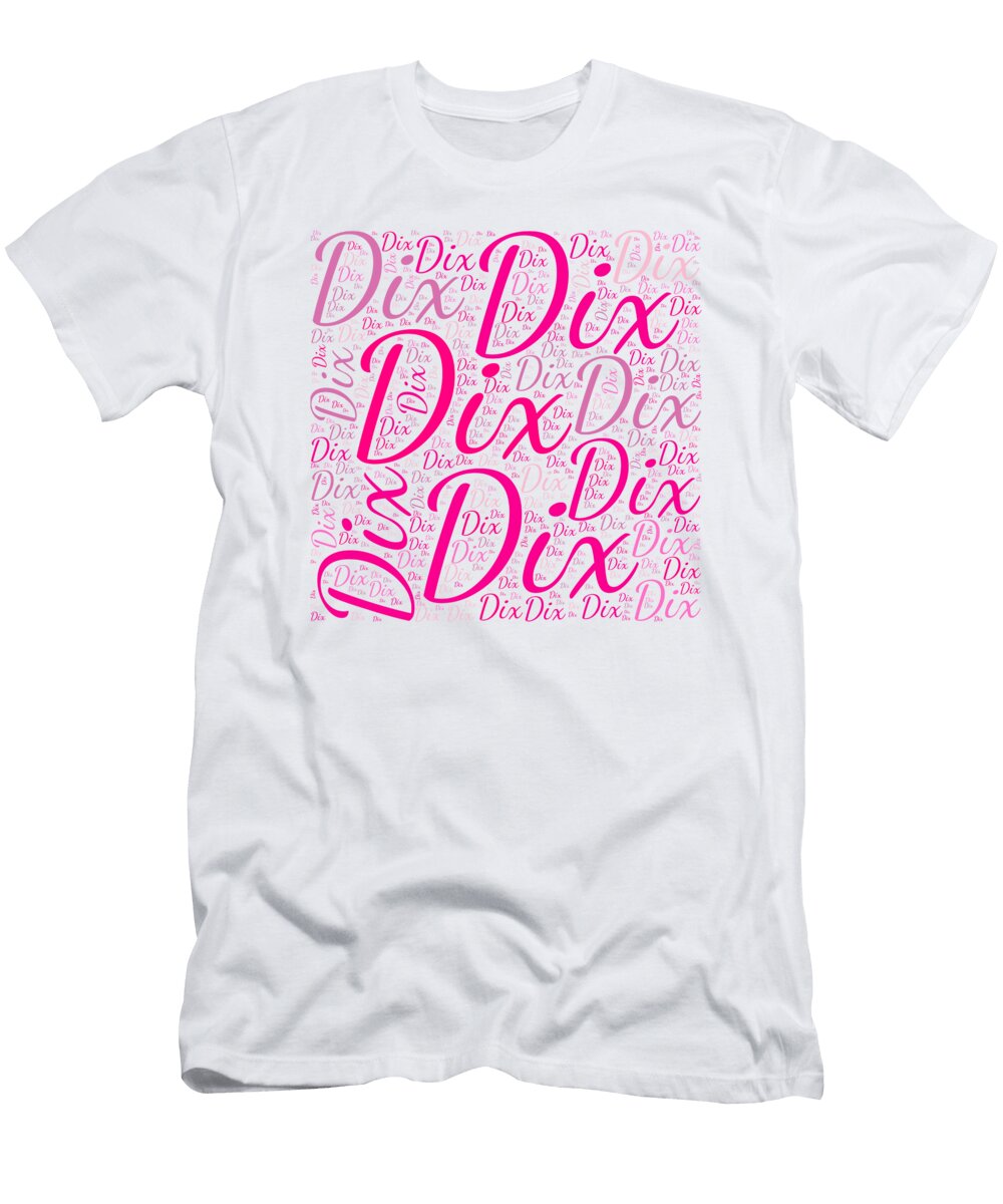Dix Names Without Frontiers Vidddie Publyshd T-Shirt