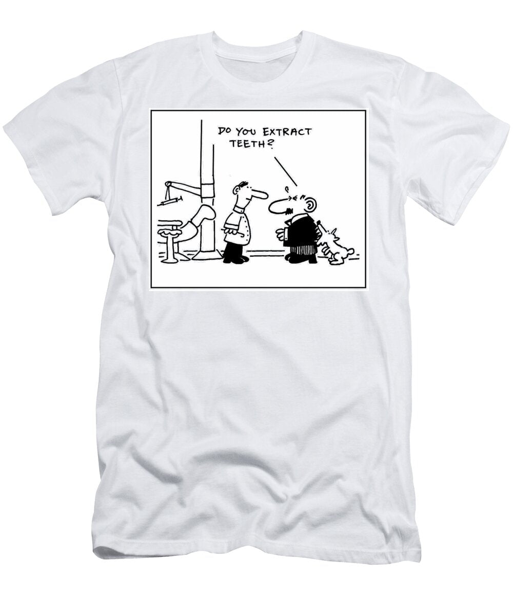 Do You Extract Teeth Mike Flanagan T-Shirt