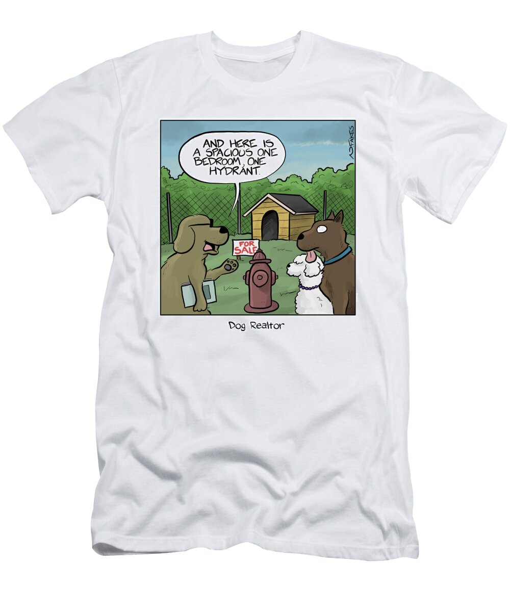 Dog Realtor Nate Fakes No Index T-Shirt
