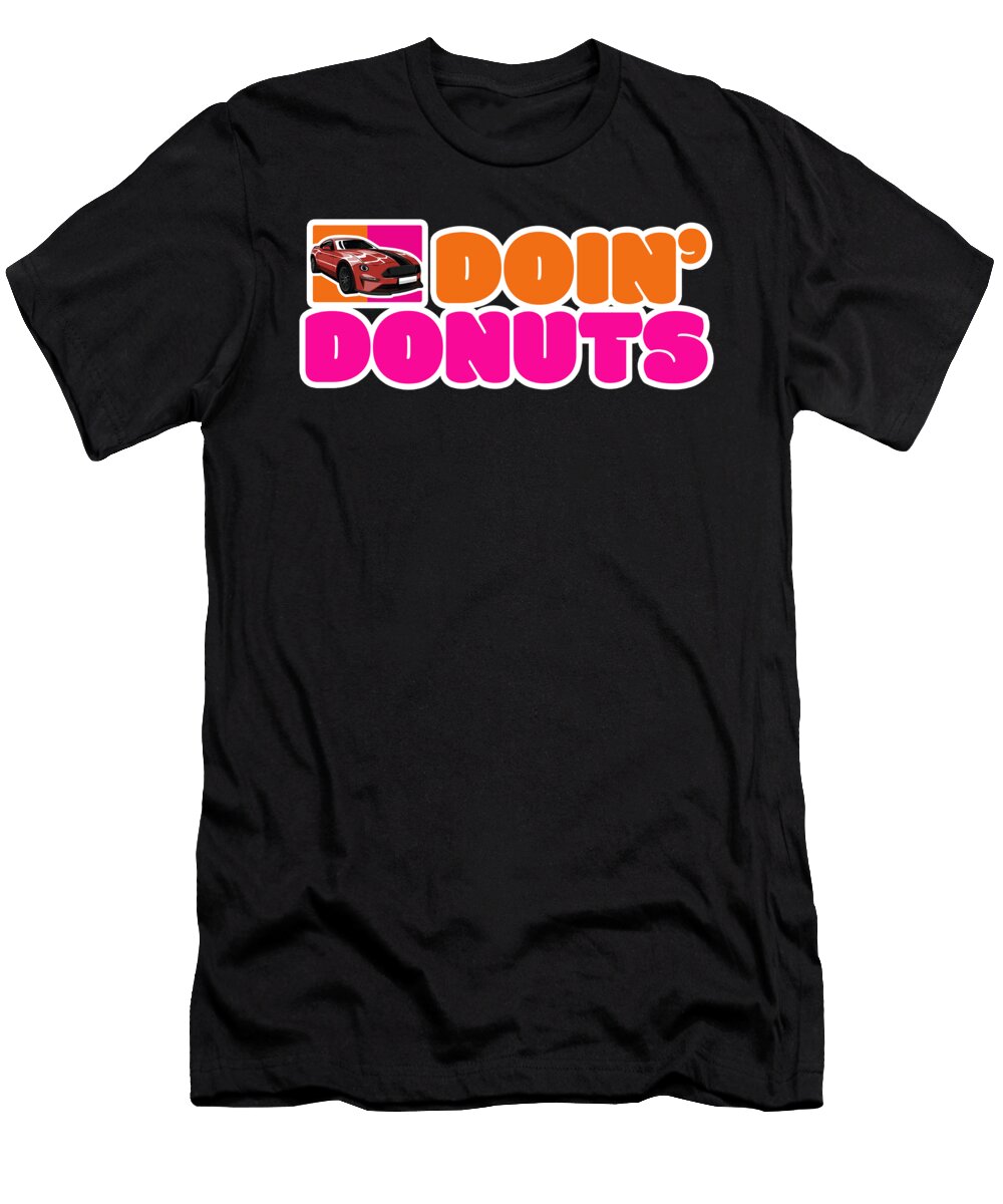 Doin Donuts Car Lover Car Racing Turbo Drift Car Florian Dold Art T-Shirt